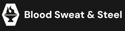 Blood Sweat & Steel